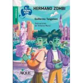Hermano Zombi - El Trebol Azul - Serie Esmeralda