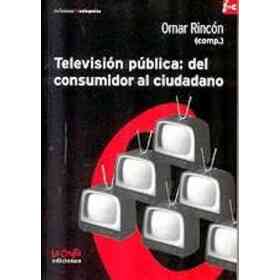 Televisión Pública: Del Consumidor Al Ciudadano