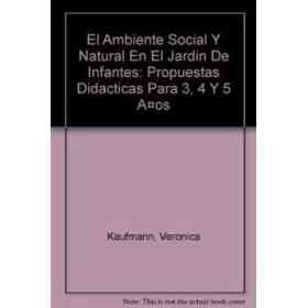 Ambiente Social Y Natural en El Jard