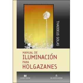 Manual De Iluminacion Para Holgazanes