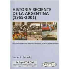 Historia Reciente De La Argentina 1969 2001 Con Cd