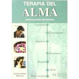 Terapia Del Alma. Particula Divina Recuperada (Divulgacion)