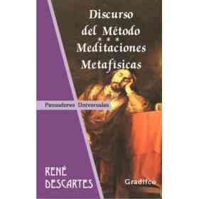 Discurso Del Método; Meditaciones Metafísicas