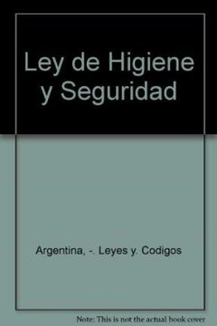 Ley De Higiene Y Seguridad Nº 19587