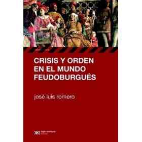 Crisis Y Orden en El Mundo Feudoburgues