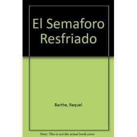 El Semaforo Resfriado
