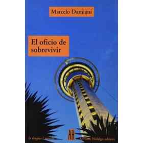 El Oficio De Sobrevivir