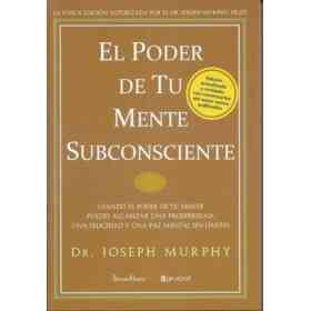 Poder De Tu Mente Subconsciente El (Coedicion)
