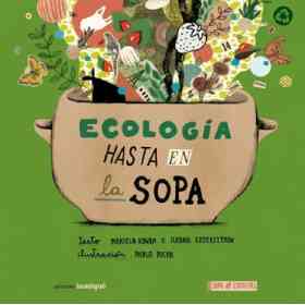 Ecologia Hasta en La Sopa