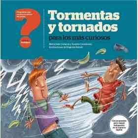 Tormentas Y Tornados Para Los Mas Curiosos