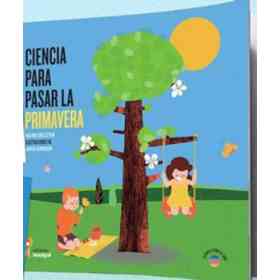 Ciencia Para Pasar La Primavera