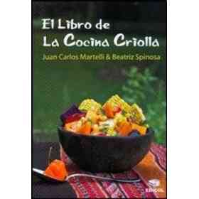 Libro De La Cocina Criolla, El (Spanish Edition)