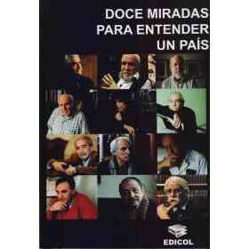 Doce Miradas Para Entender Un Pais