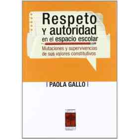 Respeto Y Autoridad en El Espacio Escolar