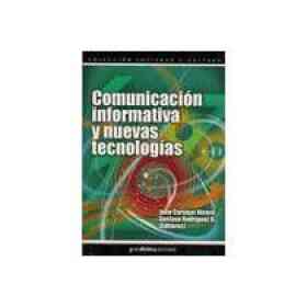 Comunicación Informativa Y Nuevas Tecnologías