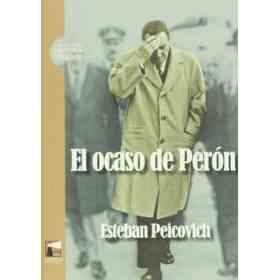 El Ocaso De Peron