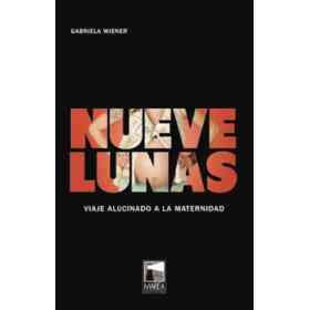 Nueve Lunas Viaje Alucinado a La Maternidad (en Euskera)