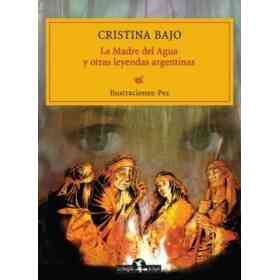 Madre Del Agua Y Otras Leyendas Argentinas