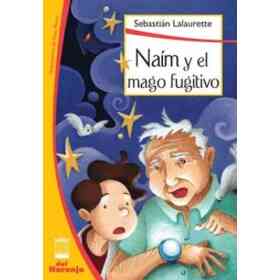 Naim Y El Mago Fugitivo