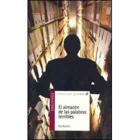 El Almacen De Las Palabras Terribles