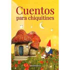 Cuentos Para Chiquitines
