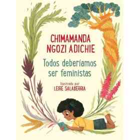 Todos Deberiamos Ser Feministas
