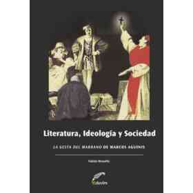 Literatura, ideología Y Sociedad. , La Gesta Del Marrano Áde M