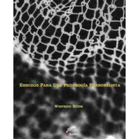 Esbozos Para Una pedagogía Personalista