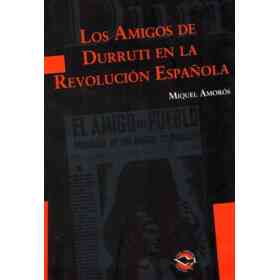 Amigos De Durruti en La Revolucion Española