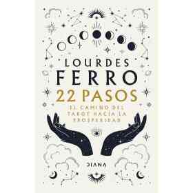 22 Pasos. El Camino Del Tarot Hacia La Prosperidad
