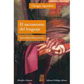 Sacramento Del Lenguaje Arqueologia Del Juramento