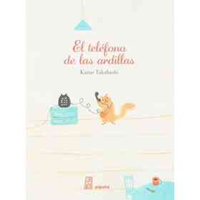 El Telefono De Las Ardillas