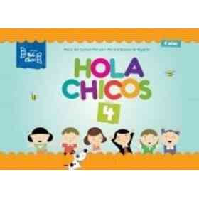 Hola Chicos 4 - 4 a? Os (Nueva Edici? N)