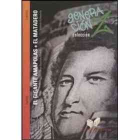 El Gigante Amapolas + El Matadero