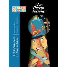 El Cascanueces Y El Rey De Los Ratones - Col. La Puerta Secreta