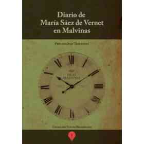 Diario De Maria Saez De Vernet en Malvinas