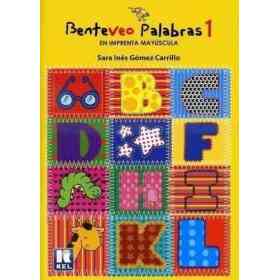 Benteveo Palabras 1 - en Imprenta Mayuscula