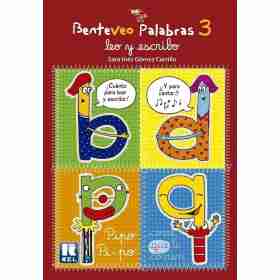 Benteveo Palabras 3: Leo Y Escribo