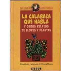 Calabaza Que Habla Y Otros Relatos