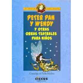Peter Pan Y Wendy Y Otras Obras Teat