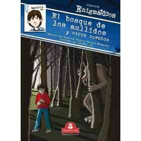 El Bosque De Los Aullidos Y Otros Cuentos