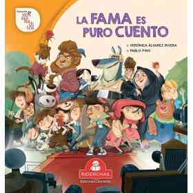 La Fama Es Puro Cuento