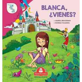 Blanca ¿Vienes?