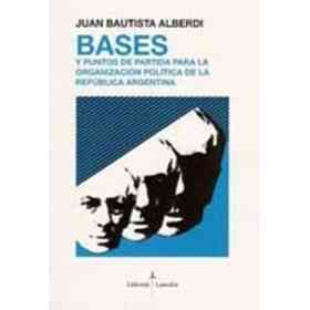 Bases Y Puntos De Partida Para La Organizacion Politica