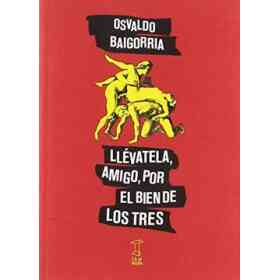 Llevatela, Amigo, Por El Bien De Los Tres