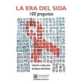 La Era Del Sida