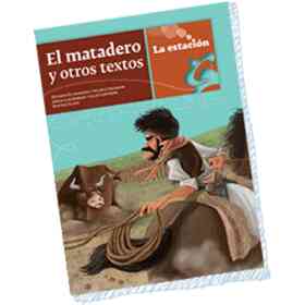 Matadero Y Otros Textos El