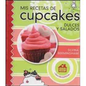 Mis Recetas De Cupcakes Dulces Y Salados