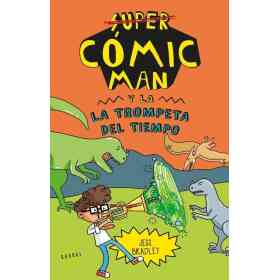 Comic-Man Y La Trompeta Del Tiempo