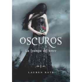 Oscuros La Trampa Del Amor